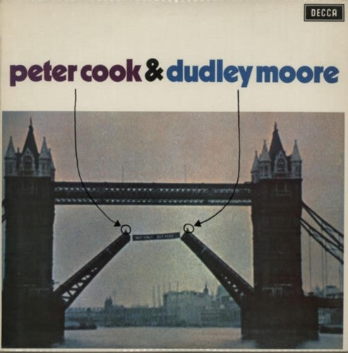 the album cover for Peter Cook / Dudley Moore - Not Only Peter Cook But Also Dudley Moore