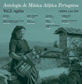 the album cover for Antologia Musica Portuguesa 2 Regioes / Various - Antologia Musica Portuguesa 2: Regioes