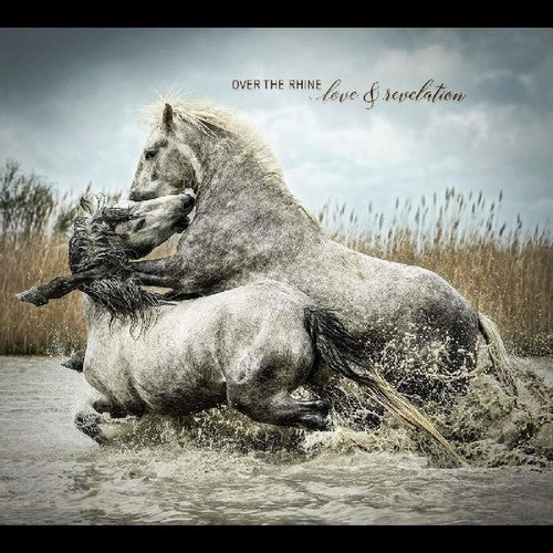 the album cover for Over The Rhine - Love & Revelation [Digipak]
