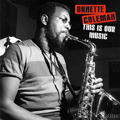 the album cover for Ornette Coleman - This Is Our Music