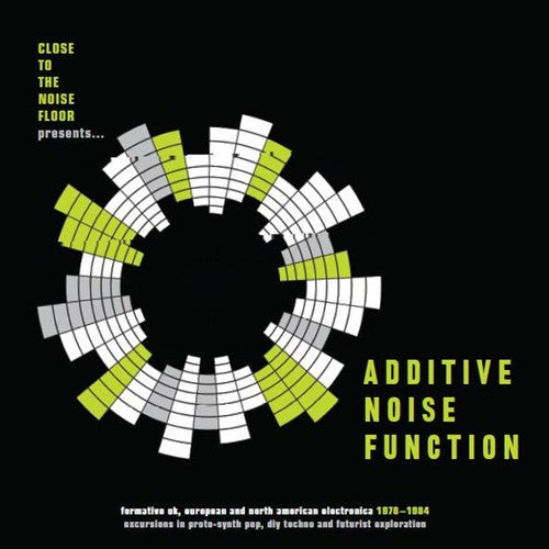 the album cover for Additive Noise Function Formative Uk European & - Additive Noise Function: Formative UK European & American Electronica 1978-1984 / Various
