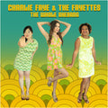 the album cover for Charlie Faye & The Fayettes - The Whole Shebang