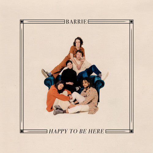 the album cover for Barrie - Happy To Be Here [LP]