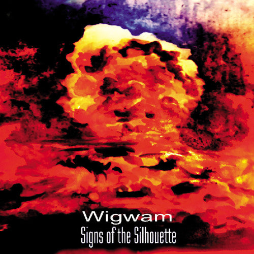 the album cover for Signs Of The Silhouette - Wigwam