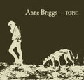 the album cover for Anne Briggs - Anne Briggs (Topic Treasures Series)