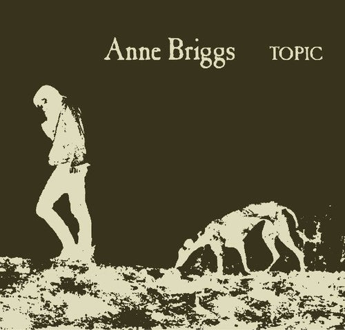 the album cover for Anne Briggs - Anne Briggs (Topic Treasures Series)