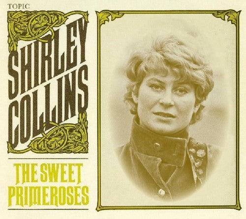 the album cover for Shirley Collins - Sweet Primeroses
