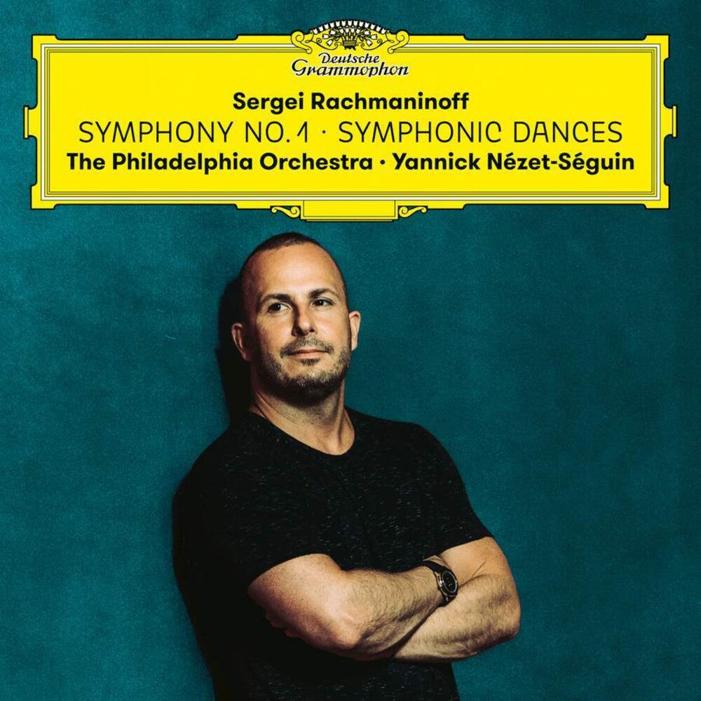 the album cover for Rachmaninoff / Nezet-Seguin / Philadelphia Orch - Symphony No 1 / Symphonic Dances