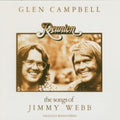 the album cover for Glen Campbell - Reunion: Songs of Jimmy Webb