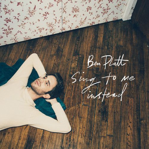 the album cover for Ben Platt - Sing To Me Instead