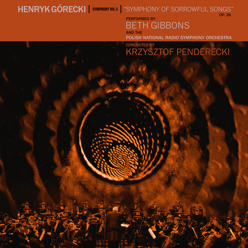 the album cover for Beth Gibbons - Henryk Gorecki: Symphony No. 3 (Symphony Of Sorrowful Songs) [Indie Exclusive Limited Edition LP]