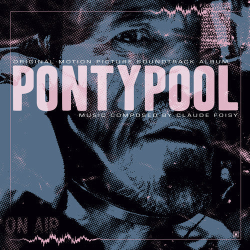 the album cover for Claude Foisy - Pontypool (Original Motion Picture Soundtrack)