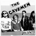 the album cover for Cavemen - Lowlife