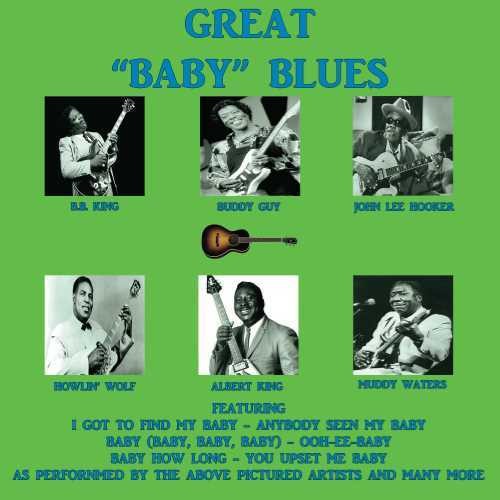 the album cover for Great Baby Blues / Various - Great Baby Blues / Various