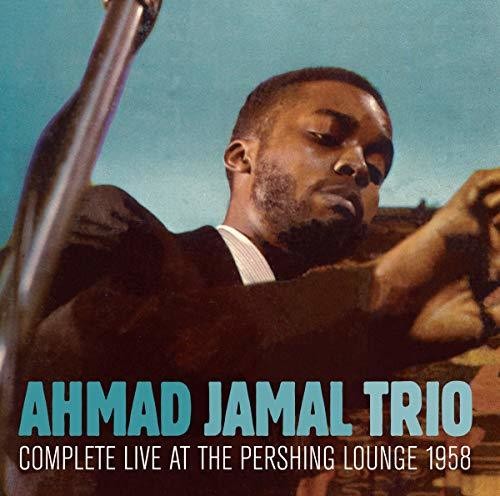 the album cover for Ahmad Jamal Trio - Complete Live At The Pershing Lounge 1958 [Deluxe]