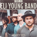 the album cover for Eli Young Band - This Is Eli Young Band: Greatest Hits [2LP]