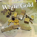 the album cover for Love Unlimited - White Gold [180 Gram]