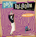 the album cover for Dusty Ballroom 2 Anyway You Wanta / Various - Dusty Ballroom 2: Anyway You Wanta