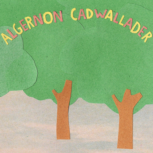 the album cover for Algernon Cadwallader - Some Kind of Cadwallader