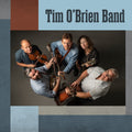 the album cover for Tim Obrien - Tim O'brien Band