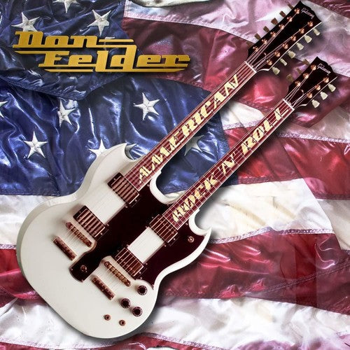 the album cover for Don Felder - American Rock 'n' Roll [LP]