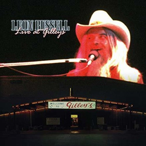 the album cover for Leon Russell - Live At Gilley's