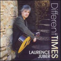 the album cover for Laurence Juber - Different Times