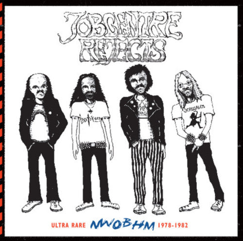 the album cover for Jobcentre Rejects - Ultra Rare Nwobhm 1978-82 / Va - Jobcentre Rejects - Ultra Rare NWOBHM 1978-1982 / Various