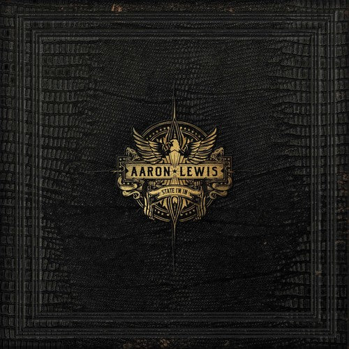 the album cover for Aaron Lewis - State I'm In