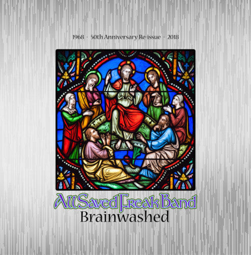 the album cover for All Saved Freak Band - Brainwashed