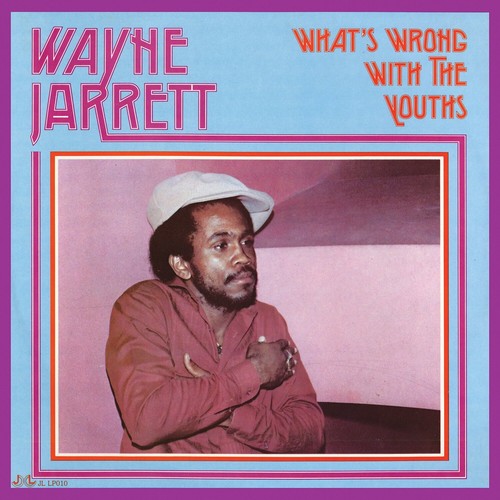 the album cover for Wayne Jarrett - What's Wrong with the Youths