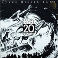 the album cover for Steve Miller Band - Living In The 20th Century [LP]