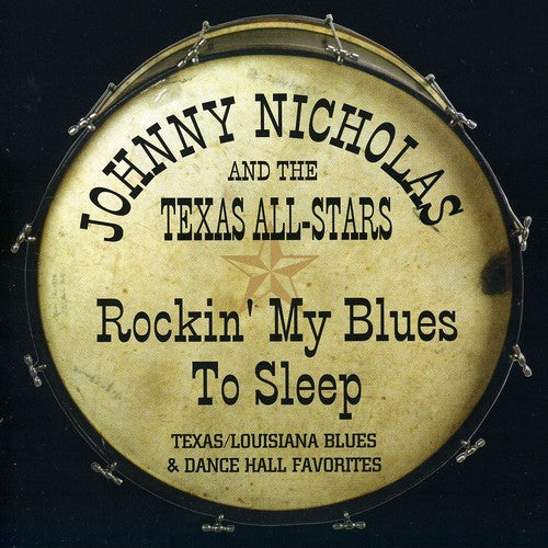 the album cover for Johnny Nicholas - Rockin My Blues to Sleep