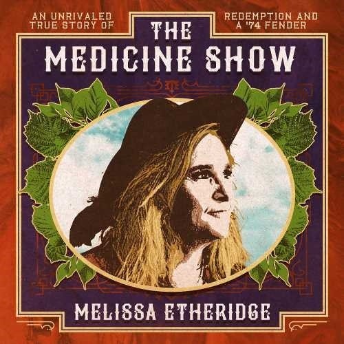 the album cover for Melissa Etheridge - The Medicine Show