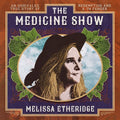 the album cover for Melissa Etheridge - The Medicine Show [LP]