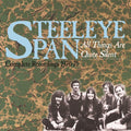 the album cover for Steeleye Span - All Things Are Quite Silent: Complete Recordings 1970-1971