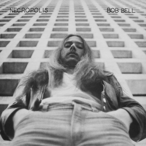 the album cover for Bob Bell - Necropolis