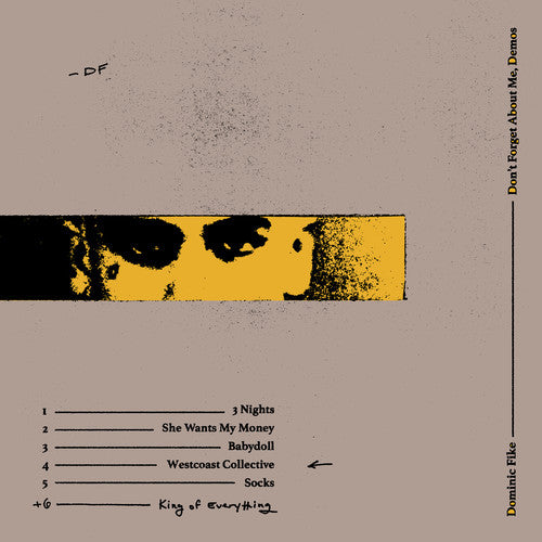 the album cover for Dominic Fike - Don't Forget About Me, Demos