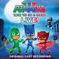 the album cover for PJ Masks - Time to Be a Hero! (Original Cast Recording) [RSD 2019]