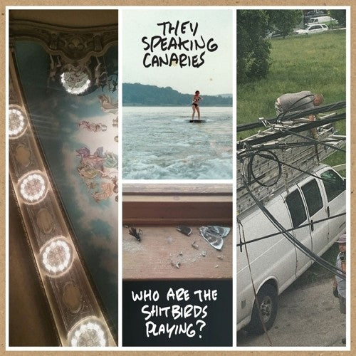 the album cover for Speaking Canaries Thee - Who Are The Shitbirds Playing?
