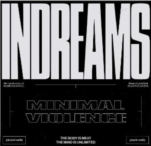 the album cover for minimal violence - Indreams [Limited Edition] (Wht) (Post) [Download Included]