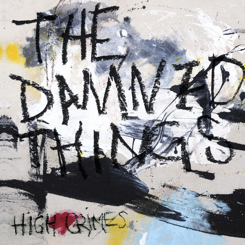 the album cover for The Damned Things - High Crimes
