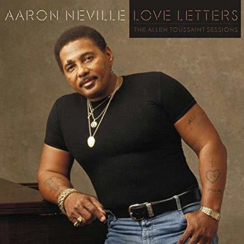 the album cover for Aaron Neville - Love Letters: The Allen Toussaint Sessions [Digipak]
