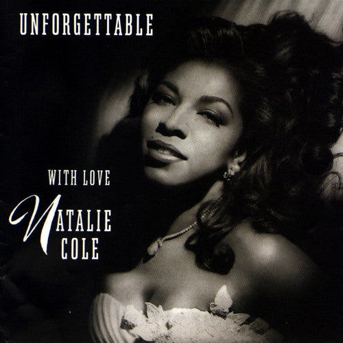 the album cover for Natalie Cole - Unforgettable
