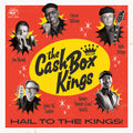 the album cover for The Cash Box Kings - Hail To The Kings!