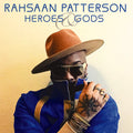 the album cover for Rahsaan Patterson - Heroes & Gods