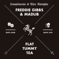 the album cover for Freddie Gibbs & Madlib - Flat Tummy Tea
