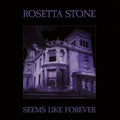 the album cover for Rosetta Stone - Seems Like Forever