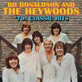 the album cover for Bo Donaldson & The Heywoods - 70s Classic Hits