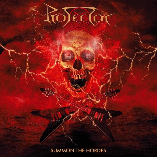 the album cover for Protector - Summon The Hordes [Colored Vinyl] [Limited Edition] (Ylw) (Post)